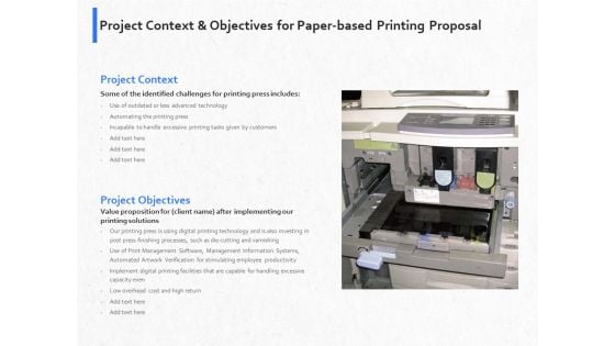 Hardbound Printing Project Context And Objectives For Paper Based Printing Proposal Ppt Slides Outline PDF