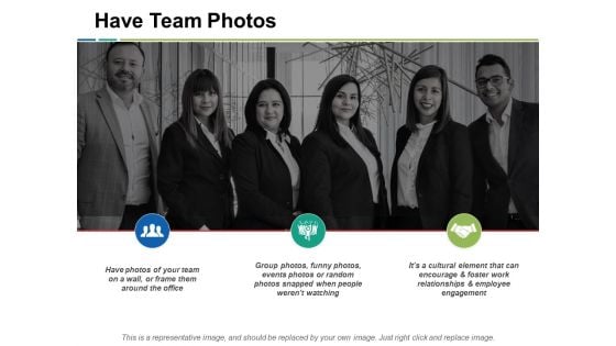 Have Team Photos Ppt PowerPoint Presentation Model Inspiration