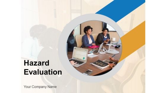 Hazard Evaluation Risk Assessment Flow Chart Involves Ppt PowerPoint Presentation Complete Deck Hazard Evaluation Risk Assessment Flow Chart Involves Ppt PowerPoint Presentation Complete Deck