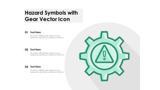 Hazard Symbols With Gear Vector Icon Ppt PowerPoint Presentation Show Background Designs