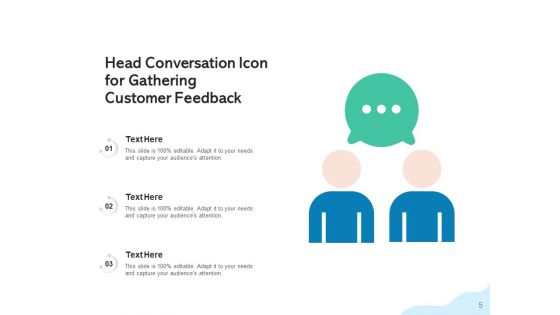 Head Discussion Conversation Customer Ppt PowerPoint Presentation Complete Deck