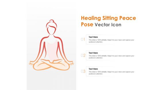 Healing Sitting Peace Pose Vector Icon Ppt PowerPoint Presentation Infographic Template Ideas