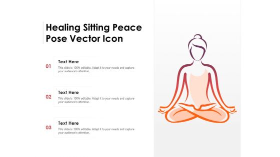 Healing Sitting Peace Pose Vector Icon Ppt PowerPoint Presentation Outline Gridlines PDF