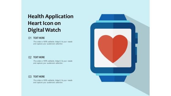 Health Application Heart Icon On Digital Watch Ppt PowerPoint Presentation Portfolio Examples PDF