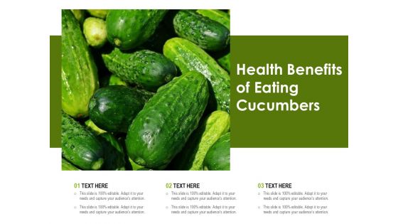 Health Benefits Of Eating Cucumbers Ppt PowerPoint Presentation Outline Portrait PDF