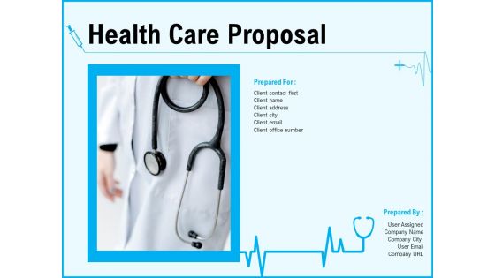 Health Care Proposal Ppt PowerPoint Presentation Complete Deck With Slides