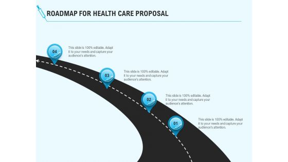 Health Care Roadmap For Health Care Proposal Ppt Layouts Background Images PDF