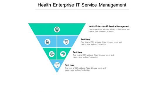 Health Enterprise IT Service Management Ppt PowerPoint Presentation Icon Objects Cpb Pdf