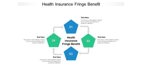 Health Insurance Fringe Benefit Ppt PowerPoint Presentation Outline Portfolio Cpb Pdf