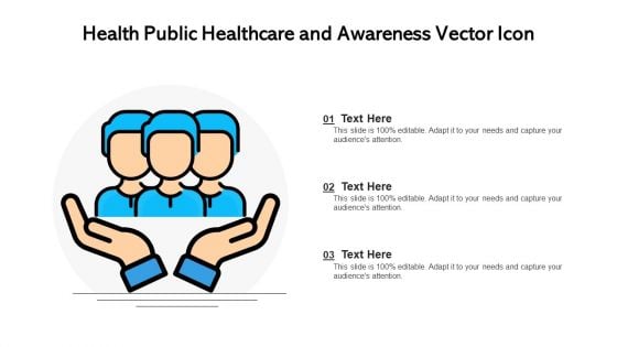 Health Public Healthcare And Awareness Vector Icon Ppt PowerPoint Presentation File Visuals PDF