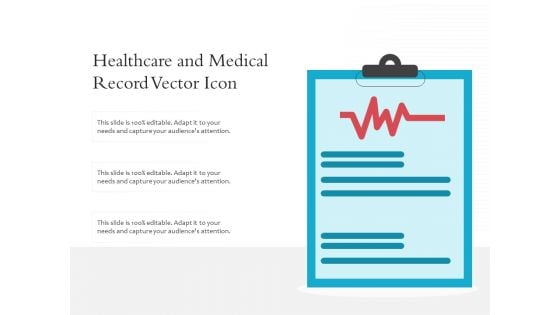 Healthcare And Medical Record Vector Icon Ppt PowerPoint Presentation Icon Example PDF