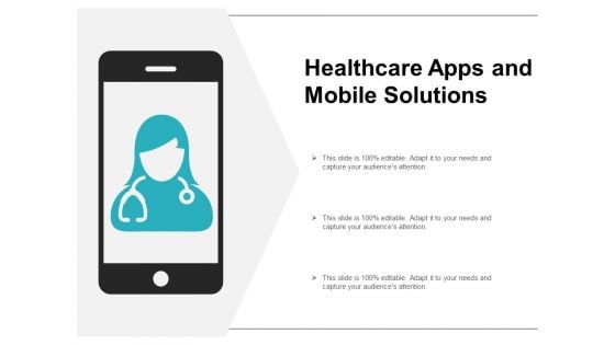 Healthcare Apps And Mobile Solutions Ppt Powerpoint Presentation Portfolio Inspiration