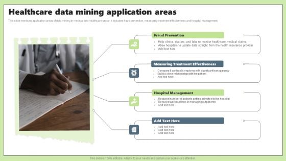 Healthcare Data Mining Application Areas Ppt PowerPoint Presentation Professional Slide Portrait PDF