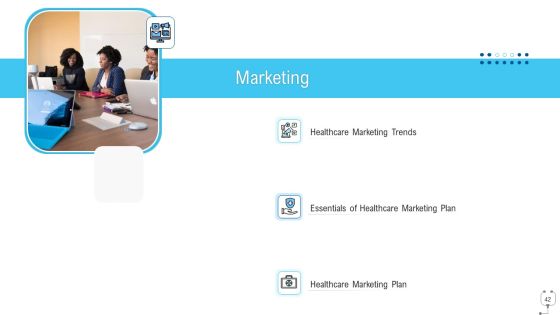 Healthcare Management Ppt PowerPoint Presentation Complete Deck With Slides Slide42
