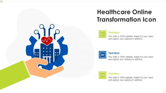 Healthcare Online Transformation Icon Ppt PowerPoint Presentation File Example PDF