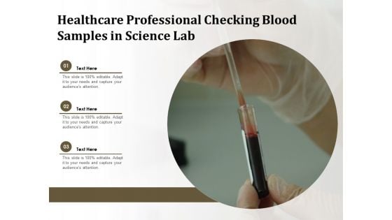 Healthcare Professional Checking Blood Samples In Science Lab Ppt PowerPoint Presentation Summary Slide Download PDF