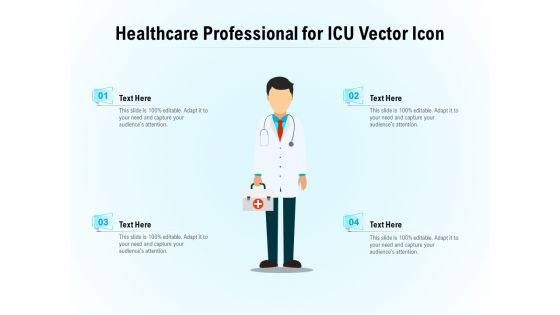 Healthcare Professional For ICU Vector Icon Ppt PowerPoint Presentation Professional Ideas PDF