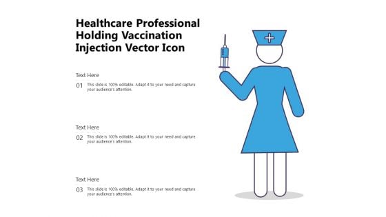 Healthcare Professional Holding Vaccination Injection Vector Icon Ppt PowerPoint Presentation File Format PDF