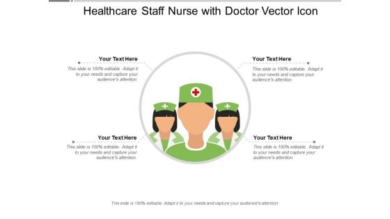 Healthcare Staff Nurse With Doctor Vector Icon Ppt PowerPoint Presentation Icon Layout PDF