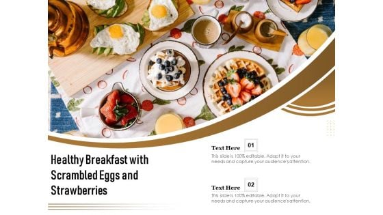 Healthy Breakfast With Scrambled Eggs And Strawberries Ppt PowerPoint Presentation Outline Slide Download PDF