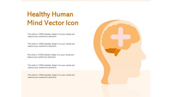 Healthy Human Mind Vector Icon Ppt PowerPoint Presentation Show Guidelines PDF