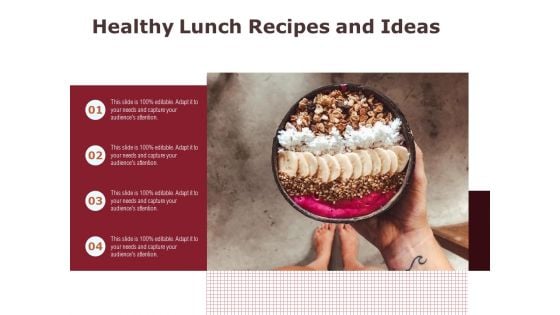 Healthy Lunch Recipes And Ideas Ppt PowerPoint Presentation File Formats PDF