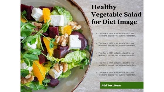 Healthy Vegetable Salad For Diet Image Ppt PowerPoint Presentation Outline Inspiration PDF