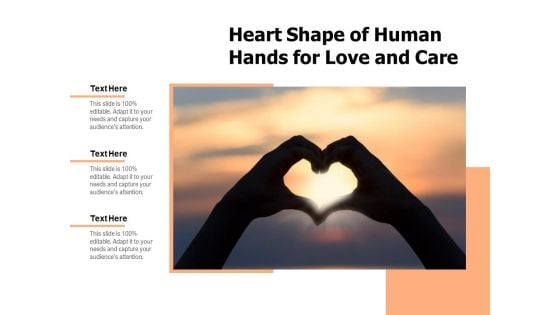 Heart Shape Of Human Hands For Love And Care Ppt PowerPoint Presentation Inspiration Background Designs PDF