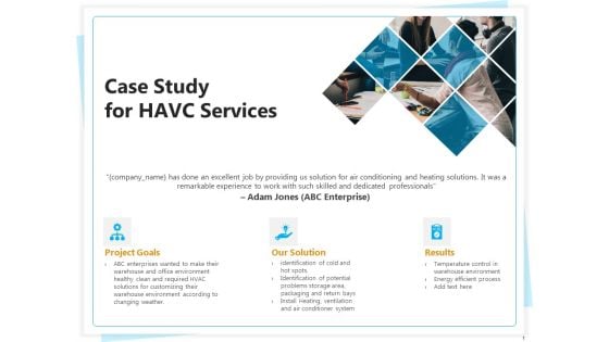 Heating Ventilation And Air Conditioning Installation Case Study For HAVC Services Ppt Slides Layout Ideas PDF