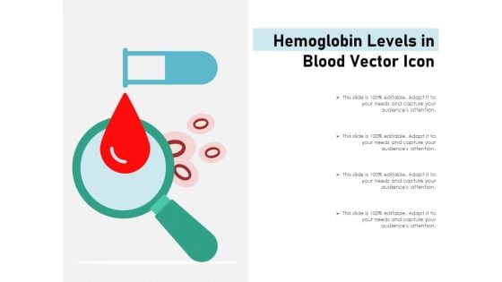 Hemoglobin Levels In Blood Vector Icon Ppt PowerPoint Presentation Icon Outline PDF