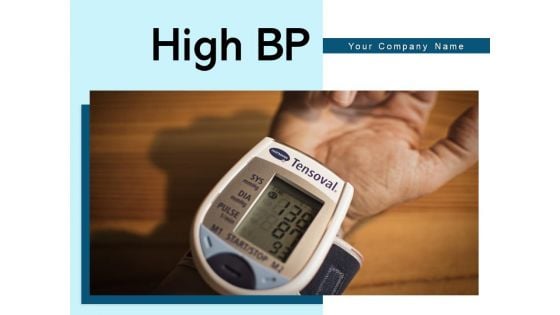 High BP Equipment Blood Pressure Ppt PowerPoint Presentation Complete Deck