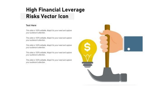 High Financial Leverage Risks Vector Icon Ppt PowerPoint Presentation Layouts Backgrounds PDF