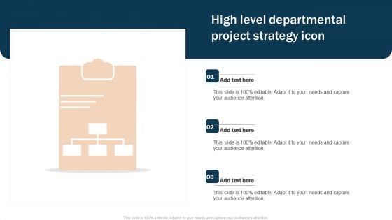 High Level Departmental Project Strategy Icon Graphics PDF