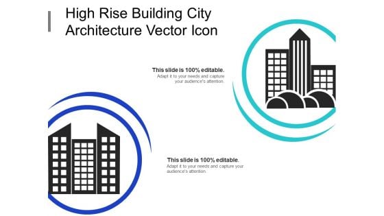 High Rise Building City Architecture Vector Icon Ppt PowerPoint Presentation Professional Ideas PDF