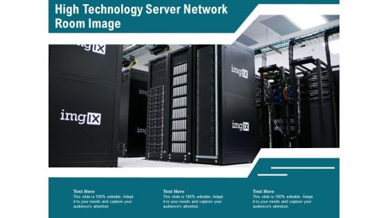 High Technology Server Network Room Image Ppt PowerPoint Presentation Gallery Guide PDF