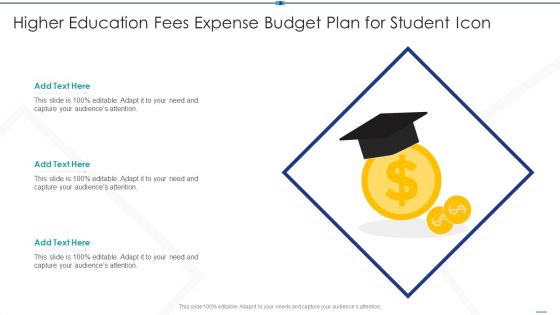 Higher Education Fees Expense Budget Plan For Student Icon Diagrams PDF