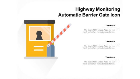 Highway Monitoring Automatic Barrier Gate Icon Ppt PowerPoint Presentation File Deck PDF