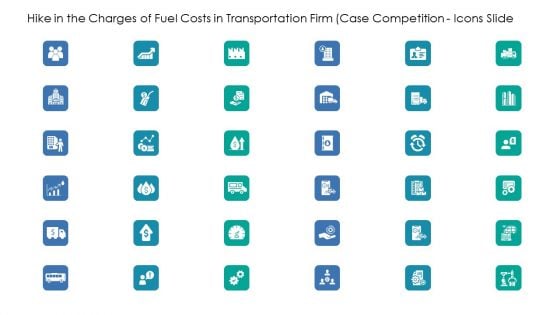 Hike In The Charges Of Fuel Costs In Transportation Firm Case Competition Icons Slide Inspiration PDF