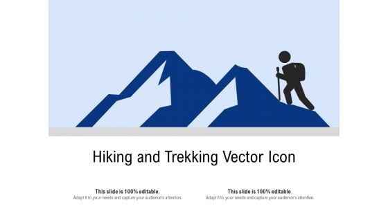 Hiking And Trekking Vector Icon Ppt PowerPoint Presentation Icon Inspiration PDF