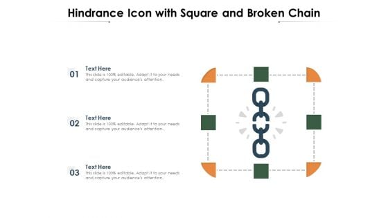 Hindrance Icon With Square And Broken Chain Ppt PowerPoint Presentation Gallery Background Images PDF