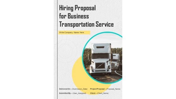 Hiring Proposal For Business Transportation Service Example Document Report Doc Pdf Ppt Hiring Proposal For Business Transportation Service Example Document Report Doc Pdf Ppt