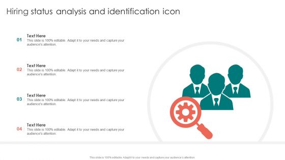 Hiring Status Analysis And Identification Icon Ppt PowerPoint Presentation Gallery Background Images PDF