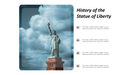 History Of The Statue Of Liberty Ppt Powerpoint Presentation Model Format