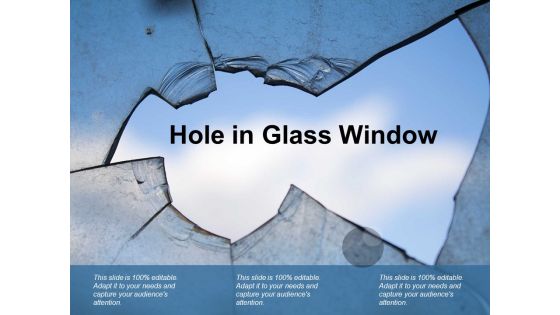 Hole In Glass Window Ppt PowerPoint Presentation Professional Picture