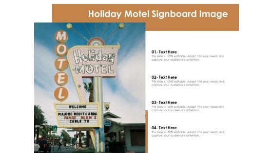 Holiday Motel Signboard Image Ppt PowerPoint Presentation Gallery Elements PDF