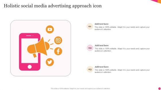 Holistic Social Media Advertising Approach Icon Icons PDF