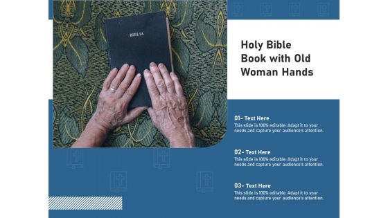 Holy Bible Book With Old Woman Hands Ppt PowerPoint Presentation File Inspiration PDF