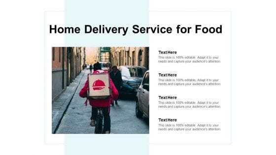 Home Delivery Service For Food Ppt PowerPoint Presentation Infographics Slideshow