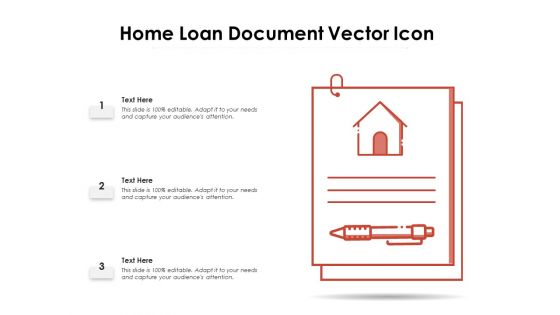 Home Loan Document Vector Icon Ppt PowerPoint Presentation Pictures Introduction PDF