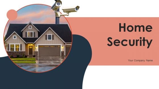 Home Security Ppt PowerPoint Presentation Complete With Slides